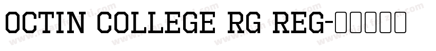 Octin College Rg Reg字体转换
